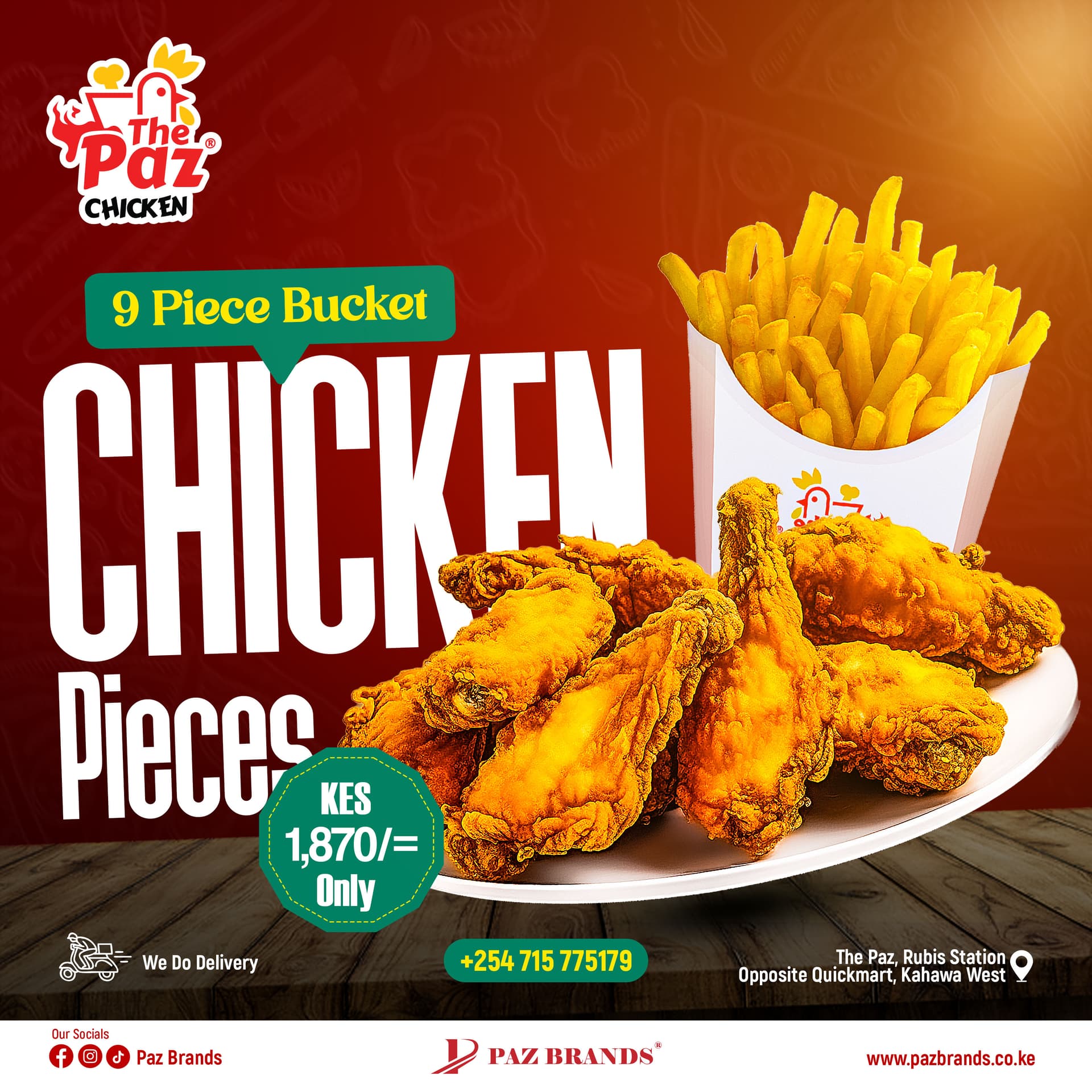 Nine Piece Bucket social post for The Paz Chicken — a platter of fried chicken beside a carton of fries on deep red, priced KES 1,870.