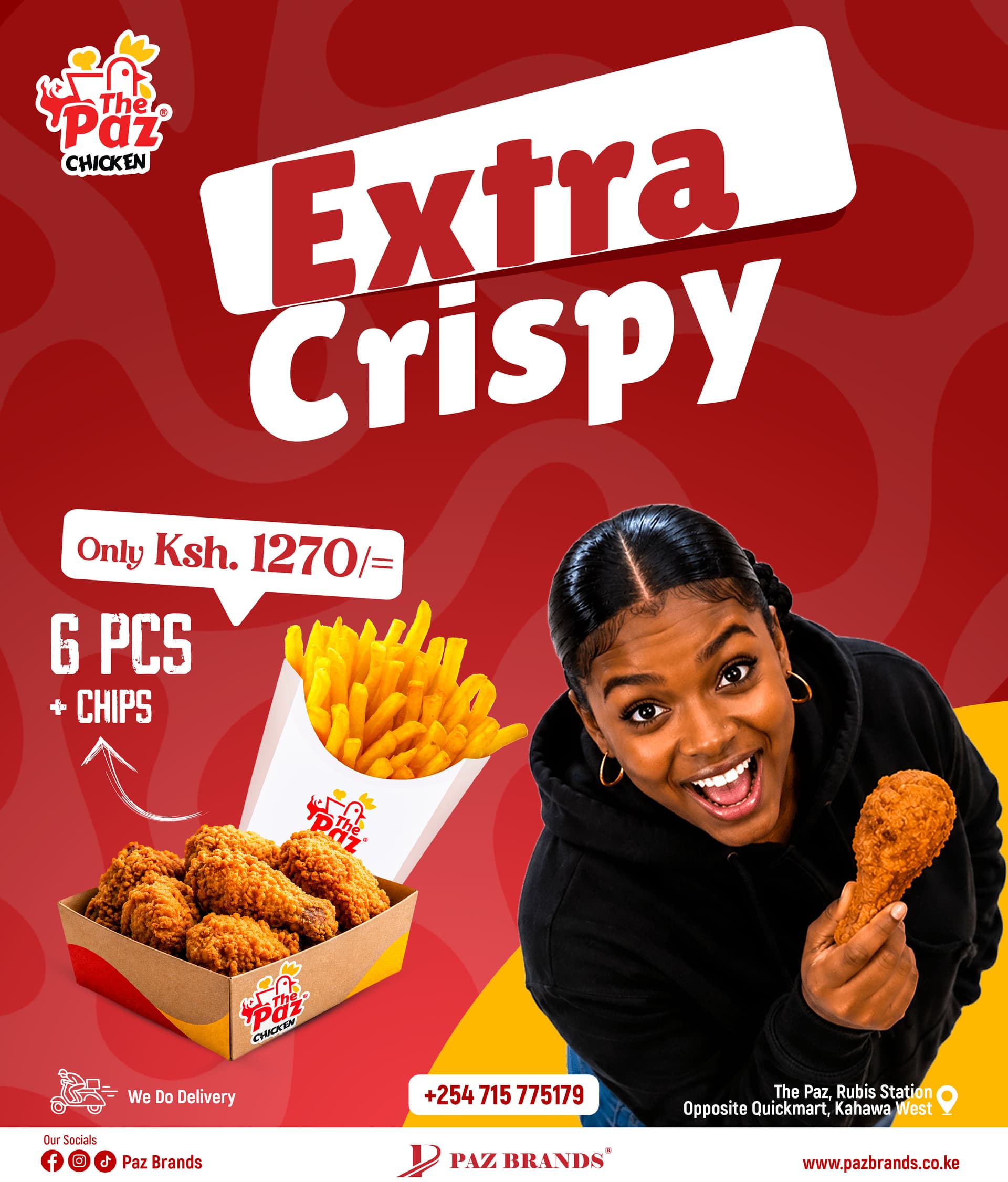 Extra Crispy social post for The Paz Chicken — a smiling customer holding a drumstick next to a box of chicken and chips, six pieces for Ksh 1,270.